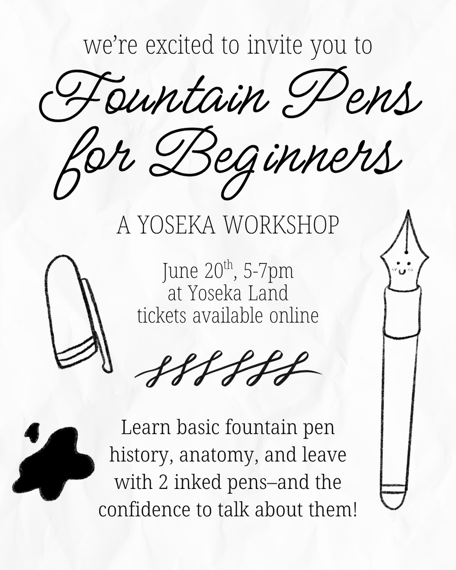 Fountain Pens for Beginners Workshop - June 20th, 2026